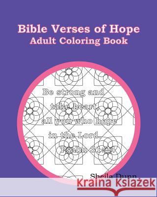 Bible Verses of Hope: Adult Coloring Book Sheila Dunn 9781530334735 Createspace Independent Publishing Platform - książka