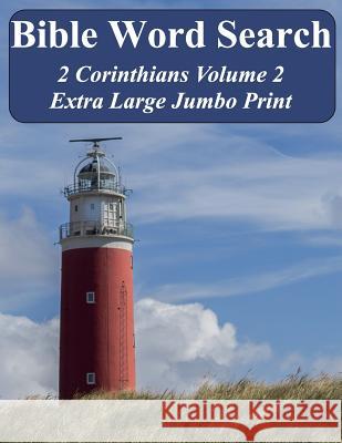 Bible Word Search 2 Corinthians Volume 2: King James Version Extra Large Jumbo Print T. W. Pope 9781539935384 Createspace Independent Publishing Platform - książka