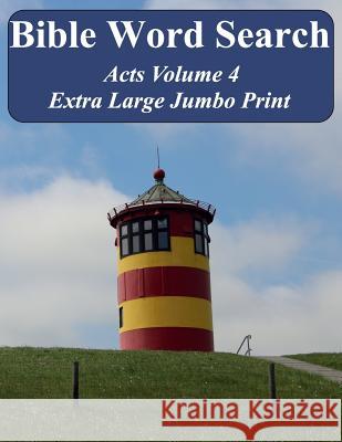 Bible Word Search Acts Volume 4: King James Version Extra Large Jumbo Print T. W. Pope 9781540635310 Createspace Independent Publishing Platform - książka