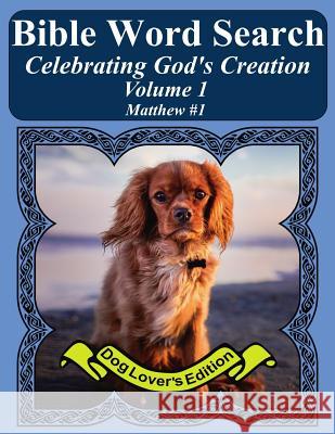 Bible Word Search Celebrating God's Creation Volume 1: Matthew #1 Extra Large Print T. W. Pope 9781974344314 Createspace Independent Publishing Platform - książka