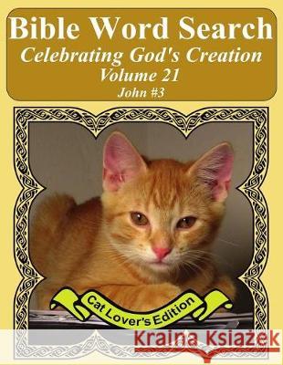 Bible Word Search Celebrating God's Creation Volume 21: John #3 Extra Large Print T. W. Pope 9781975992194 Createspace Independent Publishing Platform - książka