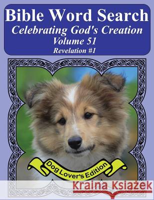 Bible Word Search Celebrating God's Creation Volume 51: Revelation #1 Extra Large Print T. W. Pope 9781975917067 Createspace Independent Publishing Platform - książka