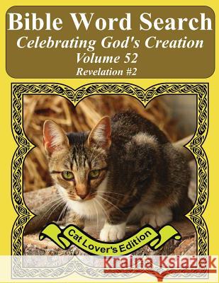 Bible Word Search Celebrating God's Creation Volume 52: Revelation #2 Extra Large Print T. W. Pope 9781976031694 Createspace Independent Publishing Platform - książka