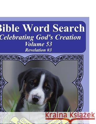 Bible Word Search Celebrating God's Creation Volume 53: Revelation #3 Extra Large Print T. W. Pope 9781975920142 Createspace Independent Publishing Platform - książka