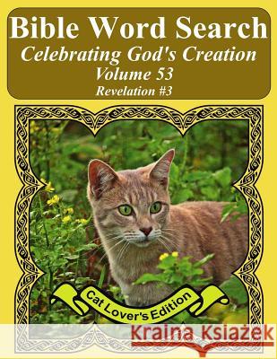 Bible Word Search Celebrating God's Creation Volume 53: Revelation #3 Extra Large Print T. W. Pope 9781976031908 Createspace Independent Publishing Platform - książka