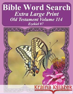 Bible Word Search Extra Large Print Old Testament Volume 114: Ezekiel #7 T. W. Pope 9781791951818 Independently Published - książka