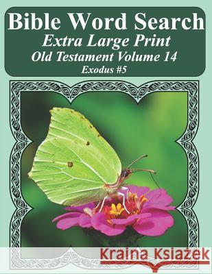 Bible Word Search Extra Large Print Old Testament Volume 14: Exodus #5 T. W. Pope 9781790930586 Independently Published - książka