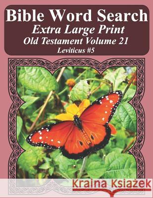 Bible Word Search Extra Large Print Old Testament Volume 21: Leviticus #5 T. W. Pope 9781791342333 Independently Published - książka