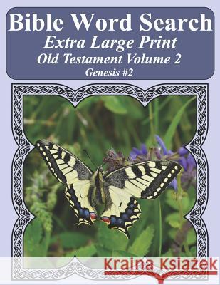 Bible Word Search Extra Large Print Old Testament Volume 2: Genesis #2 T. W. Pope 9781790762101 Independently Published - książka