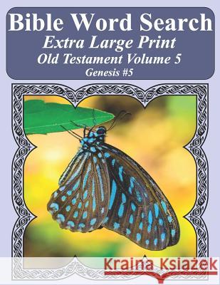 Bible Word Search Extra Large Print Old Testament Volume 5: Genesis #5 T. W. Pope 9781790774128 Independently Published - książka