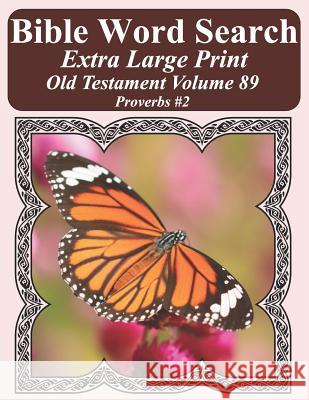 Bible Word Search Extra Large Print Old Testament Volume 89: Proverbs #2 T. W. Pope 9781791880163 Independently Published - książka