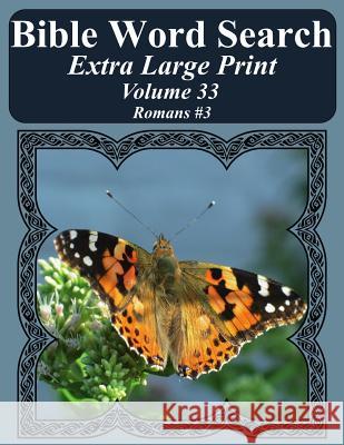 Bible Word Search Extra Large Print Volume 33: Romans #3 T. W. Pope 9781976542183 Createspace Independent Publishing Platform - książka