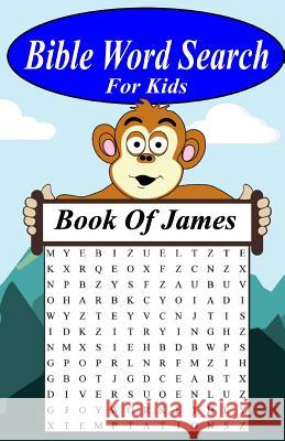 Bible Word Search For Kids: The Book Of James Pope, Breana 9781540427472 Createspace Independent Publishing Platform - książka