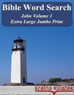 Bible Word Search John Volume 1: King James Version Extra Large Jumbo Print T. W. Pope 9781540876898 Createspace Independent Publishing Platform - książka