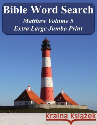 Bible Word Search Matthew Volume 5: King James Version Extra Large Jumbo Print T. W. Pope 9781542774956 Createspace Independent Publishing Platform - książka
