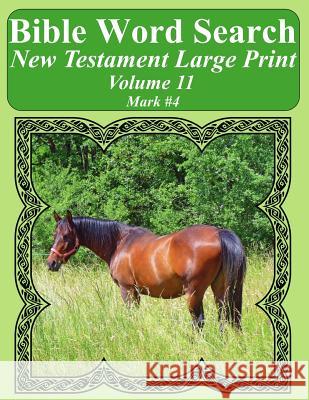 Bible Word Search New Testament Large Print Volume 11: Mark #4 T. W. Pope 9781977962027 Createspace Independent Publishing Platform - książka