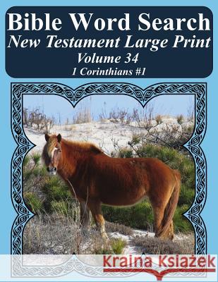 Bible Word Search New Testament Large Print Volume 34: 1 Corinthians #1 T. W. Pope 9781977987112 Createspace Independent Publishing Platform - książka
