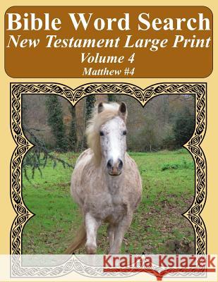 Bible Word Search New Testament Large Print Volume 4: Matthew #4 T. W. Pope 9781977827401 Createspace Independent Publishing Platform - książka