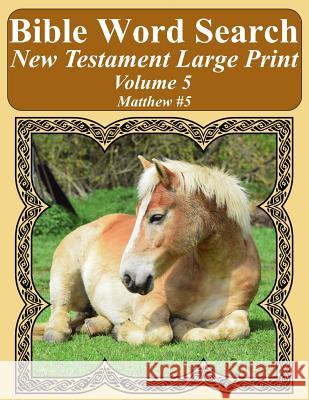 Bible Word Search New Testament Large Print Volume 5: Matthew #5 T. W. Pope 9781977849182 Createspace Independent Publishing Platform - książka