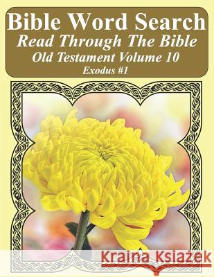 Bible Word Search Read Through The Bible Old Testament Volume 10: Exodus #1 Extra Large Print Pope, T. W. 9781726869652 Independently Published - książka