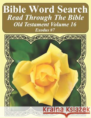 Bible Word Search Read Through The Bible Old Testament Volume 16: Exodus #7 Extra Large Print Pope, T. W. 9781726892308 Independently Published - książka