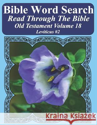 Bible Word Search Read Through The Bible Old Testament Volume 18: Leviticus #2 Extra Large Print Pope, T. W. 9781728619972 Independently Published - książka