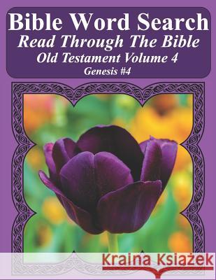 Bible Word Search Read Through The Bible Old Testament Volume 4: Genesis #4 Extra Large Print Pope, T. W. 9781726869300 Independently Published - książka