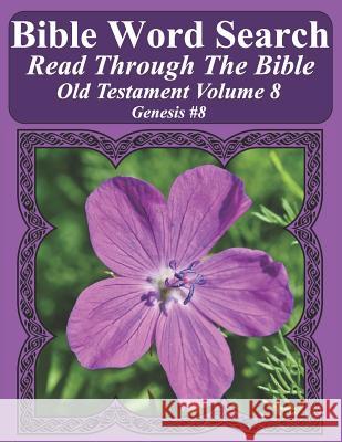 Bible Word Search Read Through The Bible Old Testament Volume 8: Genesis #8 Extra Large Print Pope, T. W. 9781726869577 Independently Published - książka