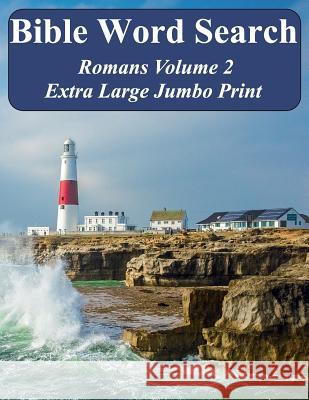 Bible Word Search Romans Volume 2: King James Version Extra Large Jumbo Print T. W. Pope 9781540490384 Createspace Independent Publishing Platform - książka