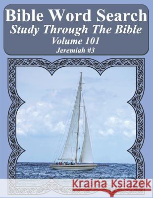 Bible Word Search Study Through The Bible: Volume 101 Jeremiah #3 Pope, T. W. 9781797829197 Independently Published - książka
