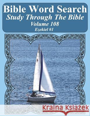 Bible Word Search Study Through The Bible: Volume 108 Ezekiel #1 Pope, T. W. 9781798669020 Independently Published - książka