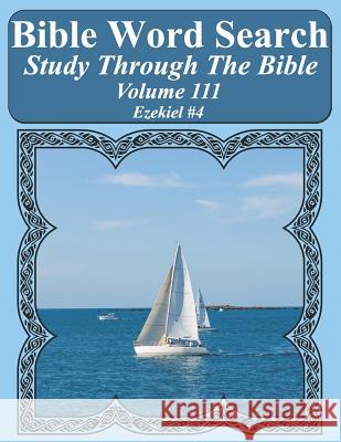 Bible Word Search Study Through The Bible: Volume 111 Ezekiel #4 Pope, T. W. 9781798782897 Independently Published - książka