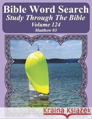 Bible Word Search Study Through The Bible: Volume 124 Matthew #3 Pope, T. W. 9781090725066 Independently Published - książka