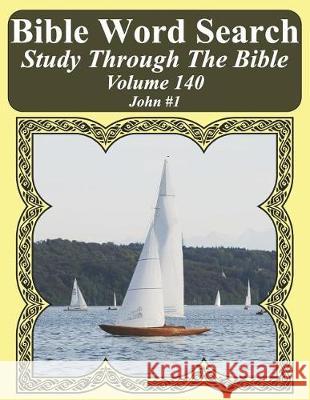 Bible Word Search Study Through The Bible: Volume 140 John #1 Pope, T. W. 9781091945753 Independently Published - książka