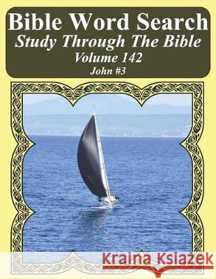 Bible Word Search Study Through The Bible: Volume 142 John #3 Pope, T. W. 9781092141338 Independently Published - książka