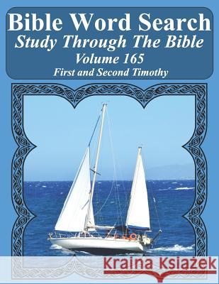 Bible Word Search Study Through The Bible: Volume 165 First and Second Timothy T. W. Pope 9781093905274 Independently Published - książka