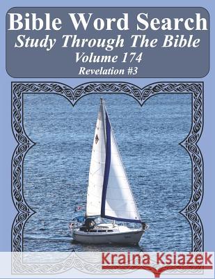 Bible Word Search Study Through The Bible: Volume 174 Revelation #3 T. W. Pope 9781094744650 Independently Published - książka