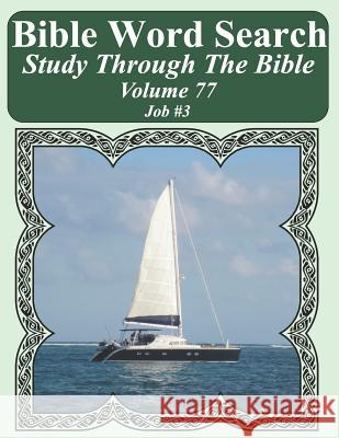 Bible Word Search Study Through The Bible: Volume 77 Job #3 Pope, T. W. 9781795716222 Independently Published - książka