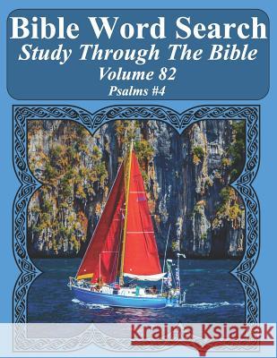 Bible Word Search Study Through The Bible: Volume 82 Psalms #4 Pope, T. W. 9781795716710 Independently Published - książka