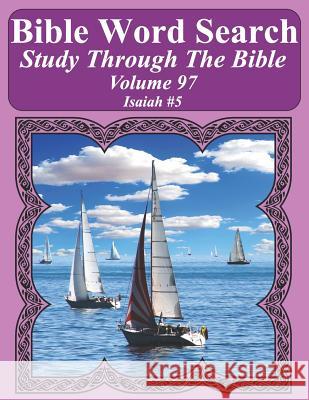 Bible Word Search Study Through The Bible: Volume 97 Isaiah #5 Pope, T. W. 9781797677033 Independently Published - książka