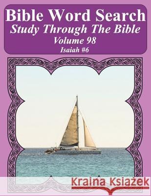 Bible Word Search Study Through The Bible: Volume 98 Isaiah #6 Pope, T. W. 9781797677101 Independently Published - książka