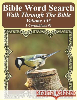 Bible Word Search Walk Through The Bible Volume 155: 1 Corinthians #1 Extra Large Print Pope, T. W. 9781724148377 Independently Published - książka