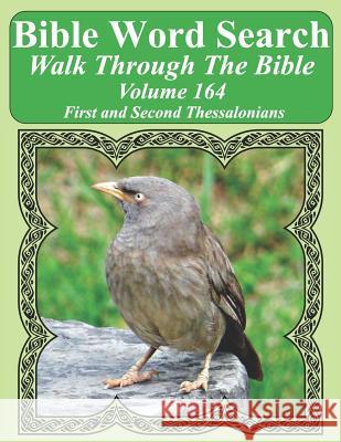 Bible Word Search Walk Through the Bible Volume 164: First and Second Thessalonians Extra Large Print T. W. Pope 9781726675215 Independently Published - książka