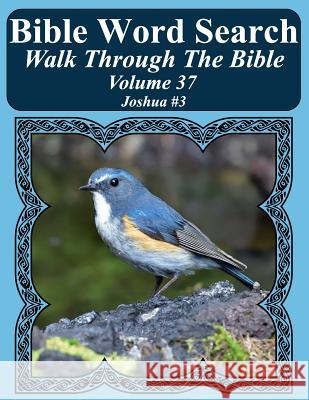 Bible Word Search Walk Through The Bible Volume 37: Joshua #3 Extra Large Print Pope, T. W. 9781721894055 Createspace Independent Publishing Platform - książka