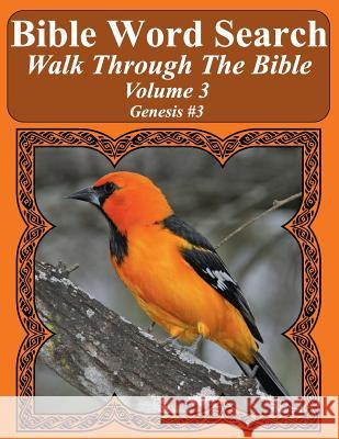 Bible Word Search Walk Through The Bible Volume 3: Genesis #3 Extra Large Print Pope, T. W. 9781719381970 Createspace Independent Publishing Platform - książka