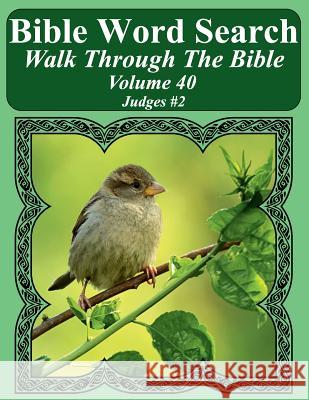 Bible Word Search Walk Through The Bible Volume 40: Judges #2 Extra Large Print Pope, T. W. 9781722027476 Createspace Independent Publishing Platform - książka