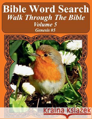 Bible Word Search Walk Through The Bible Volume 5: Genesis #5 Extra Large Print Pope, T. W. 9781719382823 Createspace Independent Publishing Platform - książka