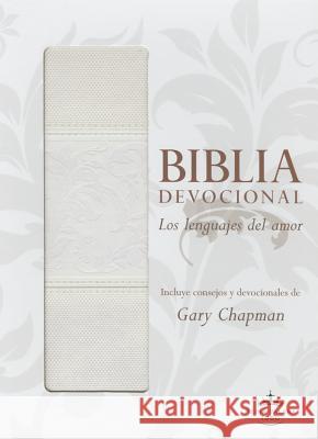 Biblia Devocional Lenguajes del Amor-Rvr 1960 Gary Chapman 9780825456312 Portavoz - książka