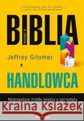 Biblia handlowca w.3 Jeffrey Gitomer 9788328396234 One Press / Helion - książka