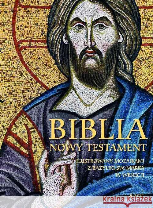 Biblia. Nowy Testament. Ilustrowany mozaikami...  9788379712588 Jedność - książka